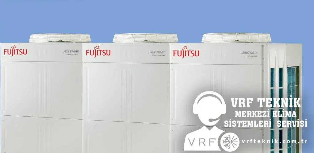  Fujitsu VRF Klima Sistemleri Fujitsu VRF Klima Sistemleri